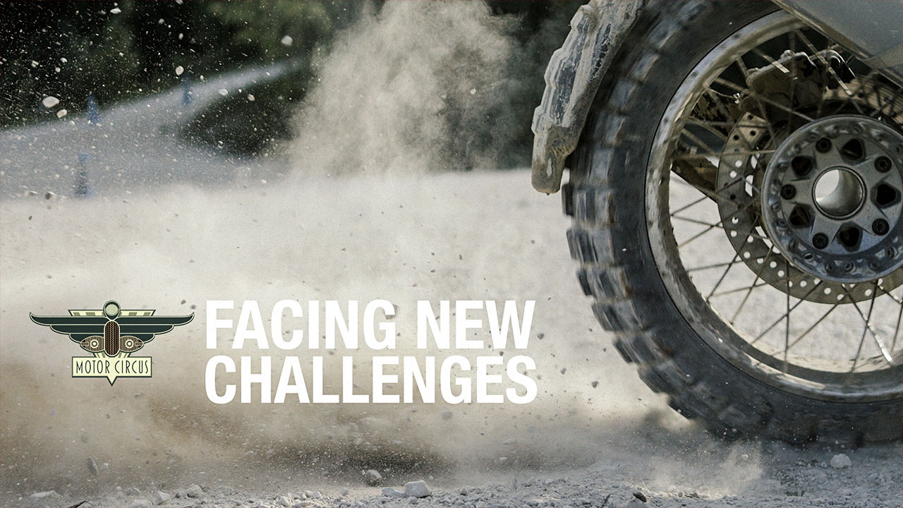 MotorCircus presents Facing New Challenges
